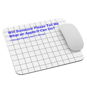 "Please Tell Me" - Mouse pad